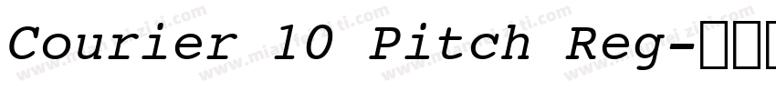 Courier 10 Pitch Reg字体转换